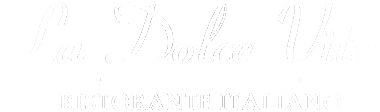La Dolce Vita · Ristorante Italiano